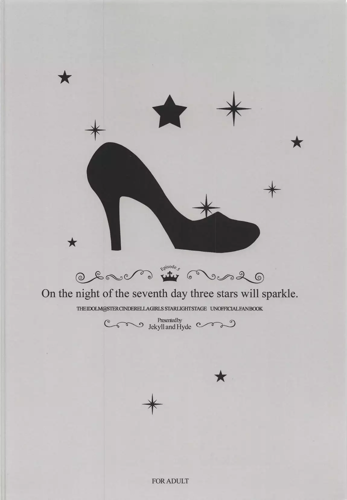 On the night of the seventh day three stars will sparkle.