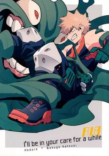 I'll be in your care for a while