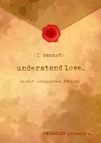 [SMUGGLER (Kazuwo Daisuke)] (I can not) understand love. (Violet Evergarden) [Chinese] [塔布里斯個人漢化]
