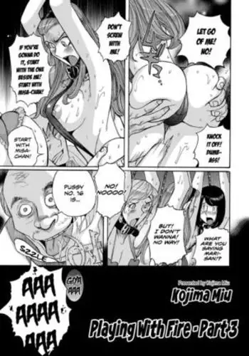 Hiasobi Chuuhen | Playing With Fire - Part Three